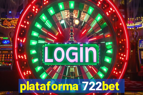 plataforma 722bet